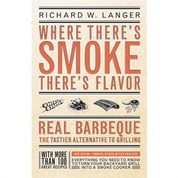 Where There’s Smoke There’s Flavor