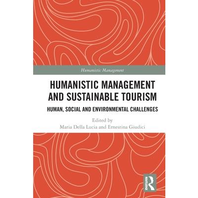 Humanistic Management and Sustainable Tourism