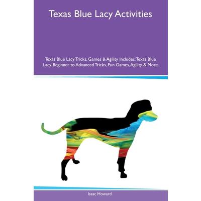 Texas Blue Lacy Activities Texas Blue Lacy Tricks, Games & Agility Includes