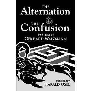 The Alternation & The Confusion