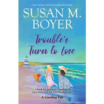 Trouble's Turn to Lose