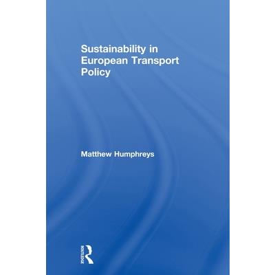 Sustainability in European Transport Policy