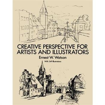 Creative Perspective for Artists and Illustrators
