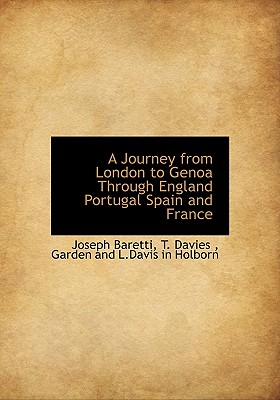 A Journey from London to Genoa Through England Portugal Spain and France