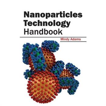 Nanoparticles Technology Handbook