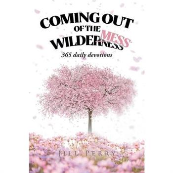 Coming Out of the WilderMess