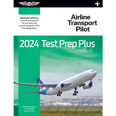 2024 Airline Transport Pilot Test Prep Plus