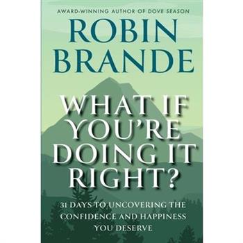 What If You're Doing It Right?