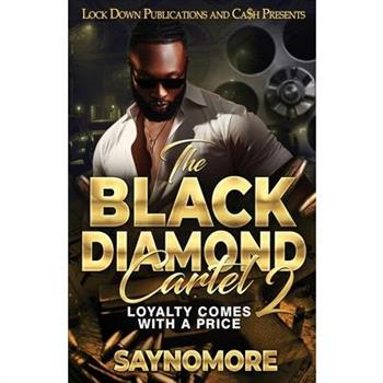 The Black Diamond Cartel 2