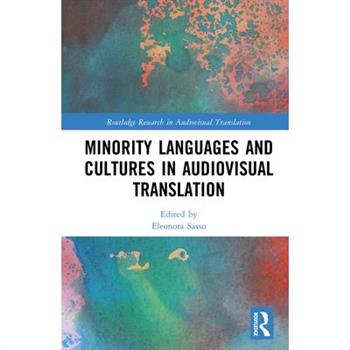 Minority Languages and Cultures in Audiovisual Translation