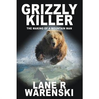 Grizzly Killer