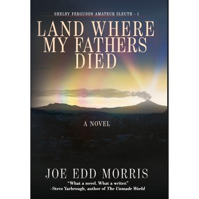 Land Where My Fathers Died