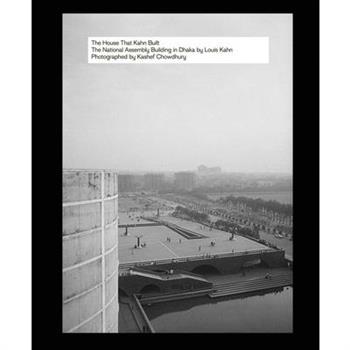 The House That Kahn Built