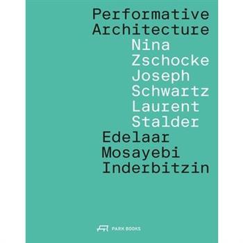 Performative Architecture
