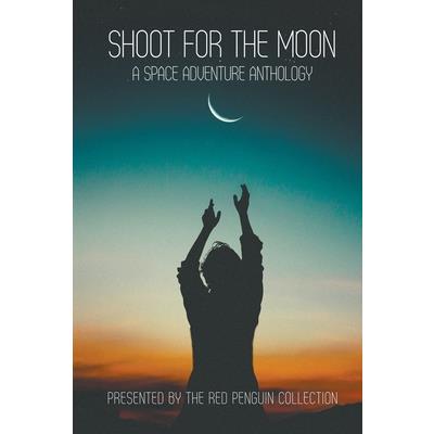 Shoot for the Moon