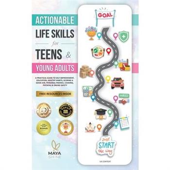 Actionable Life Skills for Young Adults