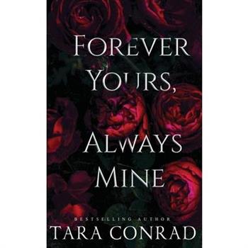 Forever Yours, Always Mine