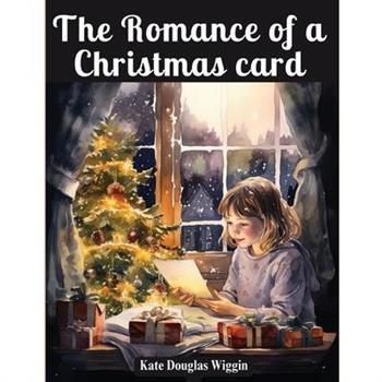 The Romance of a Christmas card