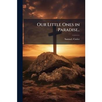 Our Little Ones in Paradise..