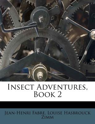 Insect Adventures, Book 2