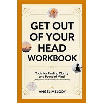 Get Out of Your Head Workbook
