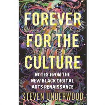 Forever for the Culture