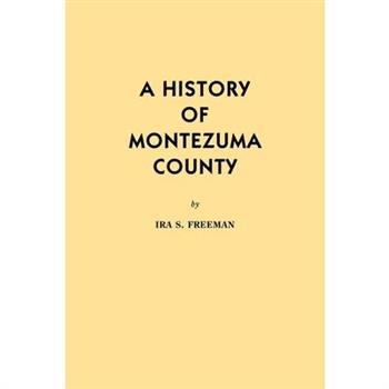 A History of Montezuma County