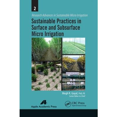 Sustainable Practices in Surface and Subsurface Micro Irrigation