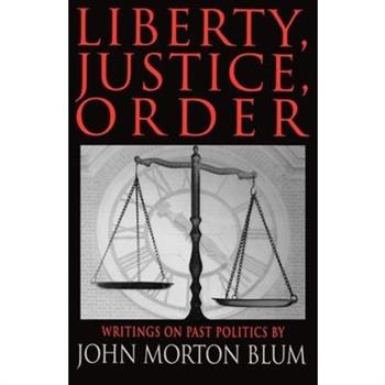 Liberty, Justice, Order