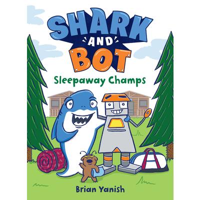 Shark and Bot #2: Sleepaway Champs