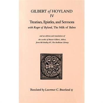 Treatises, Epistles, and Sermons