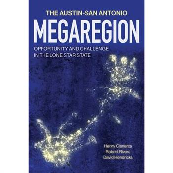 The Austin-San Antonio Megaregion