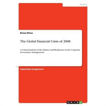 The Global Financial Crisis of 2008