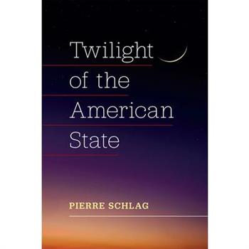 Twilight of the American State