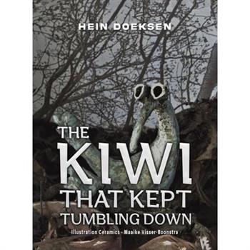 The Kiwi That Kept Tumbling Down