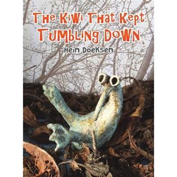 The Kiwi That Kept Tumbling Down