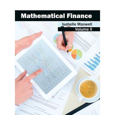 Mathematical Finance: Volume II