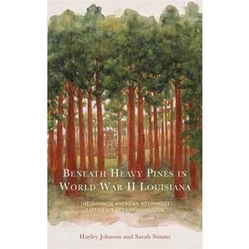 Beneath Heavy Pines in World War II Louisiana