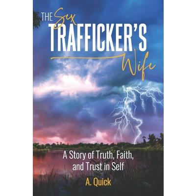 The Sex Trafficker’s Wife