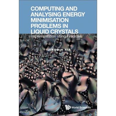 Computing and Analysing Energy Minimisation Problems in Liquid Crystals: Implementation Using Firedrake