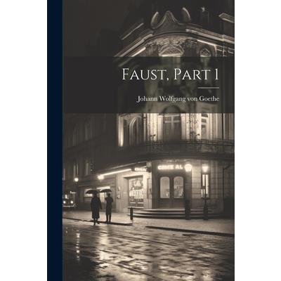 Faust, Part 1