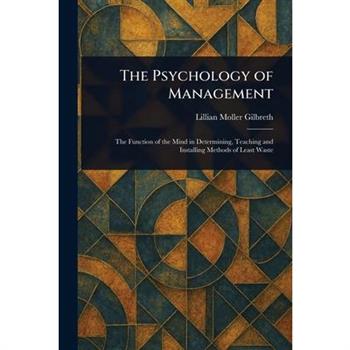The Psychology of Management