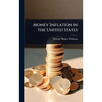 Money Inflation in the United States