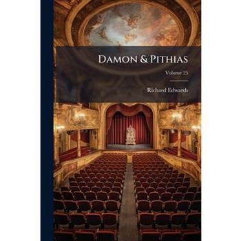 Damon & Pithias, Volume 25...