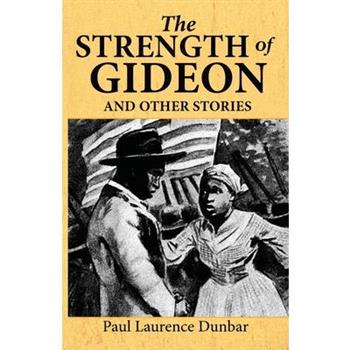 The Strength of Gideon and Other Stories