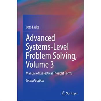 Advanced Systems-Level Problem Solving, Volume 3