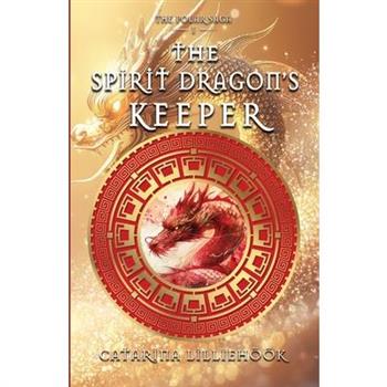 The Spirit Dragon's Keeper