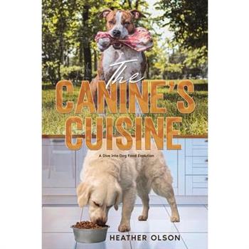 The Canine’s Cuisine