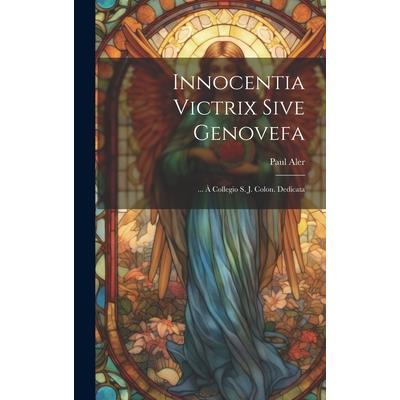 Innocentia Victrix Sive Genovefa