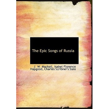 The Epic Songs of Russia